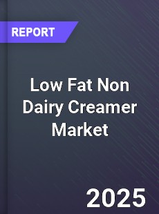 Global Low Fat Non Dairy Creamer Market