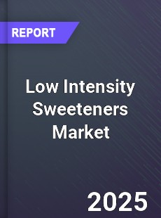 Global Low Intensity Sweeteners Market