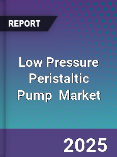 Low Pressure Peristaltic Pump Global and China Top Players Market