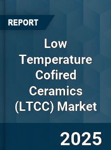 Global Low Temperature Cofired Ceramics Industry