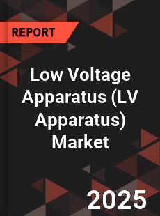COVID 19 Outbreak Global Low Voltage Apparatus Industry
