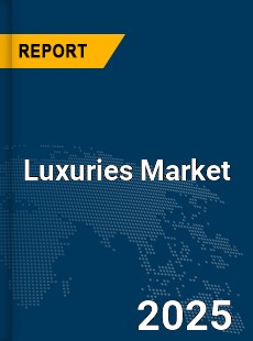 Global Luxuries Market