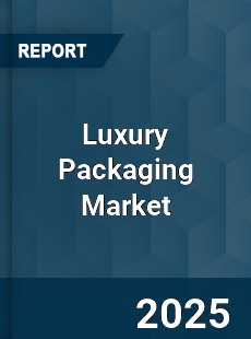 Global Luxury Packaging Market