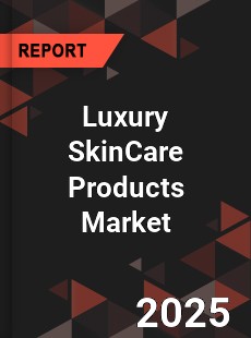 COVID 19 Outbreak Global Luxury SkinCare Products Industry
