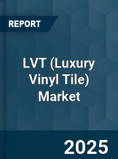 COVID 19 Outbreak Global LVT Industry