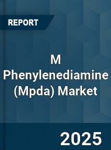 Global M Phenylenediamine Market