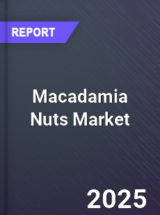 Macadamia Nuts Market