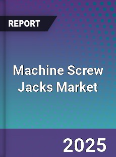 Global Machine Screw Jacks Market