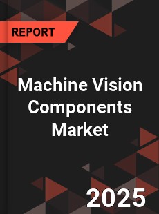 Global Machine Vision Components Market