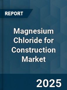 Magnesium Chloride for Construction