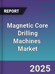 Global Magnetic Core Drilling Machines Industry