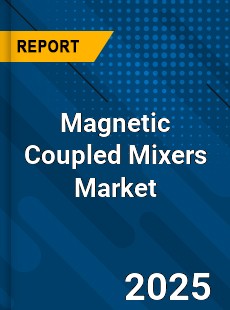 Global Magnetic Coupled Mixers Market