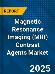Global Magnetic Resonance Imaging Contrast Agents Market