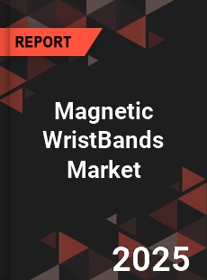 Magnetic WristBands Market