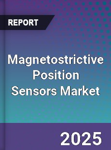 Magnetostrictive Position Sensors Global Market