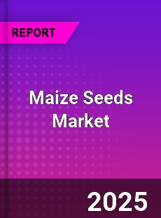 Global Maize Seeds Market