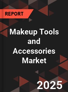 Makeup Tools and Accessories Market