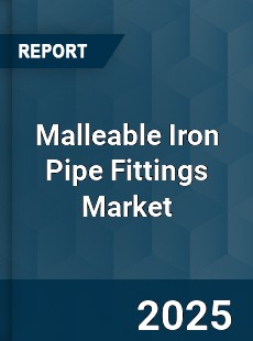 Global Malleable Iron Pipe Fittings Market