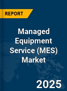 Global Managed Equipment Service Market