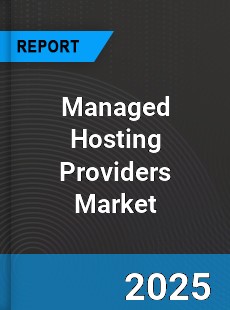 Global Managed Hosting Providers Market