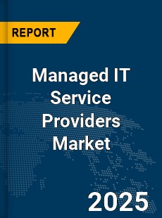 Global Managed IT Service Providers Market