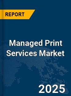 Global Managed Print Services Market