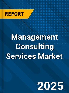 Report on Global Management Consulting Services Market