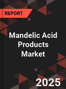 Mandelic Acid Products Global and China Top Players Market