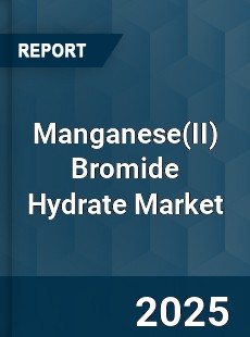 Manganese Bromide Hydrate Market