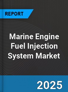 Global Marine Engine Fuel Injection System Market