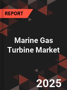 Global Marine Gas Turbine Industry