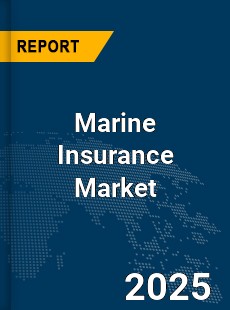 Global Marine Insurance Market