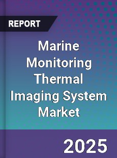 Marine Monitoring Thermal Imaging System Market