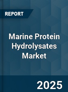 Global Marine Protein Hydrolysates Industry