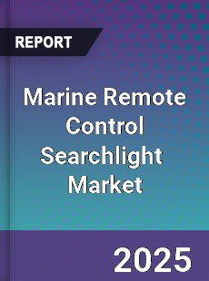 Global Marine Remote Control Searchlight Industry