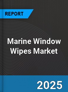 Global Marine Window Wipes Market