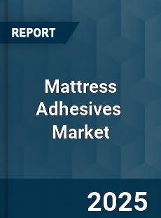 Global Mattress Adhesives Industry