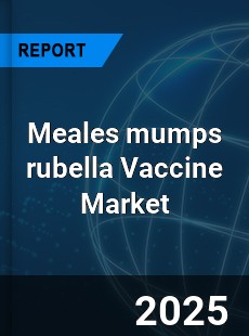Meales mumps rubella Vaccine Market