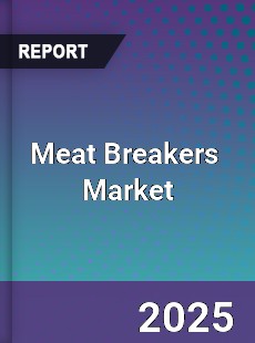 Global Meat Breakers Professional Survey Report