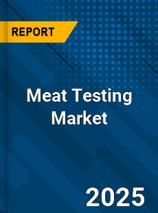Meat Testing Global Market