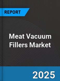 Global Meat Vacuum Fillers Industry