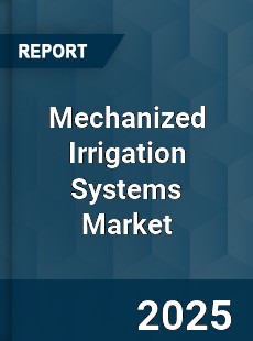 COVID 19 Outbreak Global Mechanized Irrigation Systems Industry