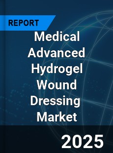 Global Medical Advanced Hydrogel Wound Dressing Industry