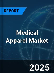 Medical Apparel Market