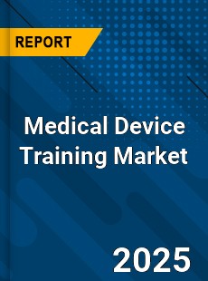 Medical Device Training Global and China Top Players Market