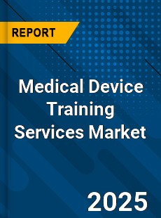 Medical Device Training Services Global and China Top Players Market