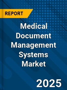Global Medical Document Management Systems Market