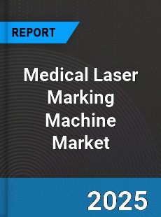 Global Medical Laser Marking Machine Market