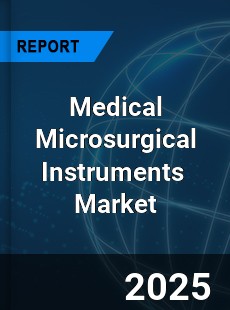Global Medical Microsurgical Instruments Industry