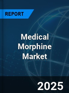 Medical Morphine Market